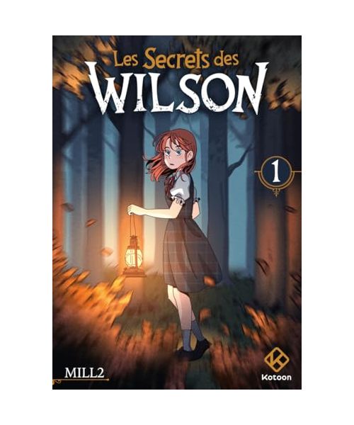 Les Secrets des Wilson - Tome 1
