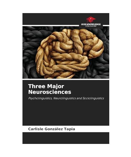 Three Major Neurosciences
