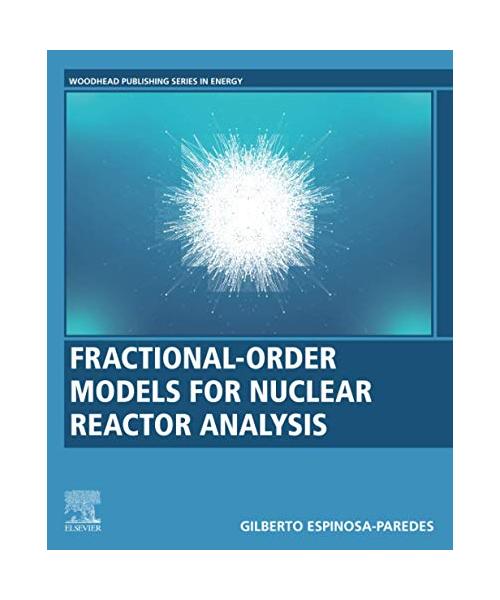 Fractional-Order Models for Nuclear Reactor Analysis