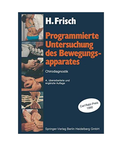 Programmierte Untersuchung des Bewegungsapparates: Chirodiagnostik