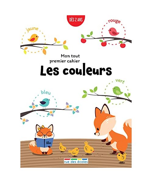 Mon tout premier cahier : Les couleurs