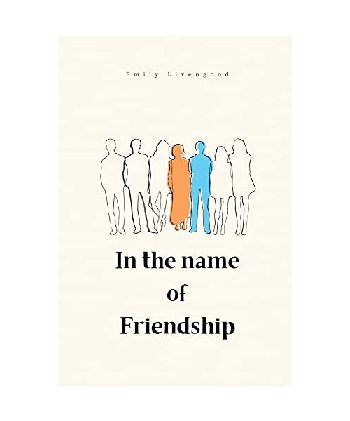 In the name of Friendship