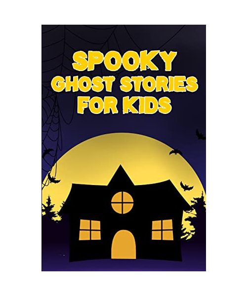 Spooky Ghost Stories for Kids