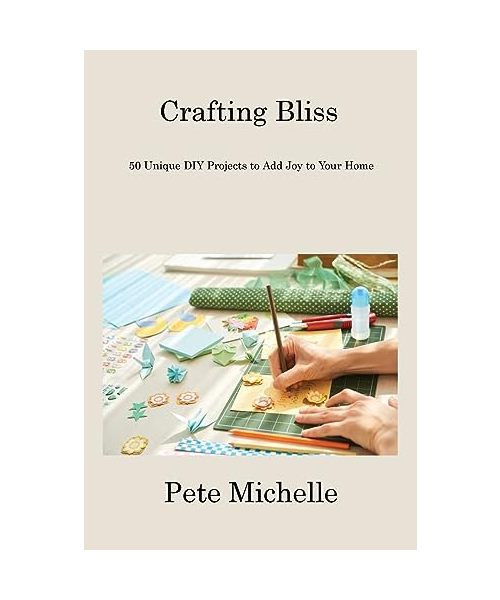 Crafting Bliss