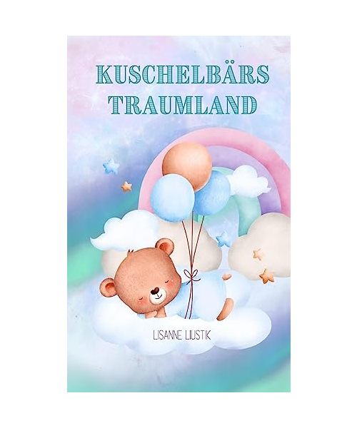 Kuschelbärs Traumland
