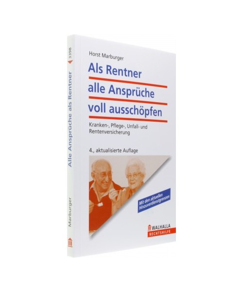 Als Rentner alle Ansprüche voll ausschöpfen