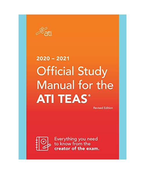 2020-2021 Official Study Manual for the Ati Teas, Revised Edition
