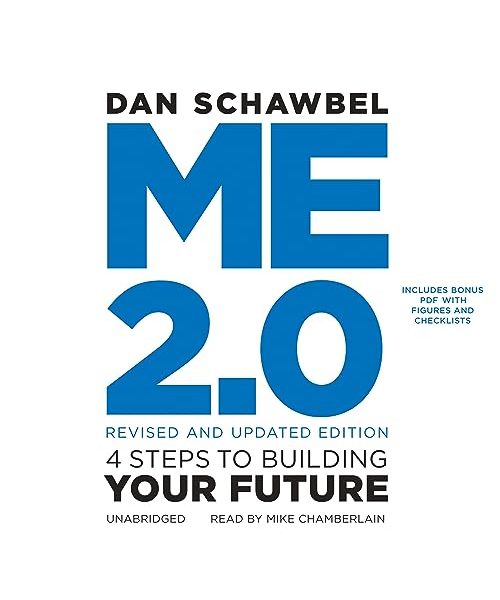 Me 2.0, Revised and Updated Edition: 4 Steps to Building Your Future