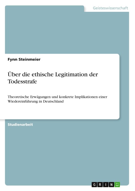 Über die ethische Legitimation der Todesstrafe