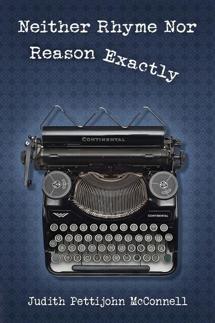 Neither Rhyme Nor Reason Exactly