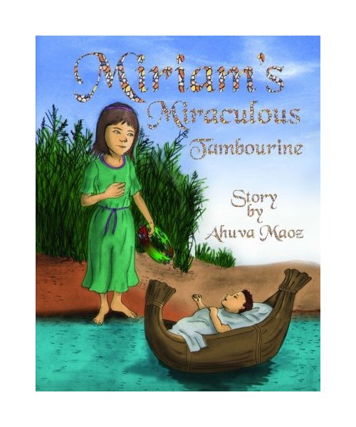 Miriam's Miraculous Tambourine: Ancient Legends Reborn as Bedtime Stories