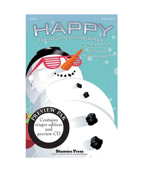 Happy, the High-Tech Snowman: A One-Act Musical