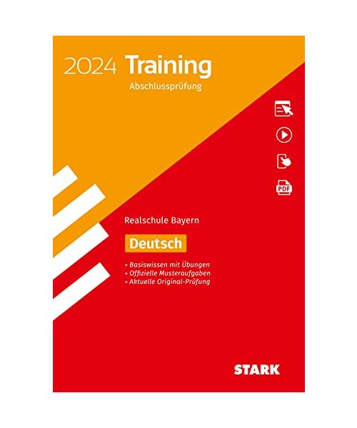 STARK Training Abschlussprüfung Realschule 2024 - Deutsch - Bayern
