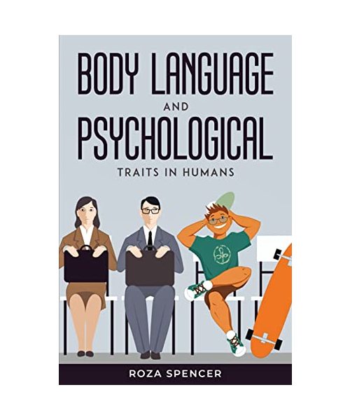 Body Language And Psychological Traits In Humans
