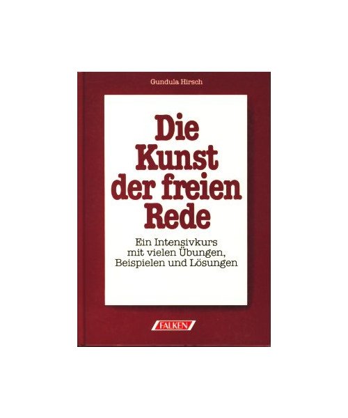 Die Kunst der freien Rede