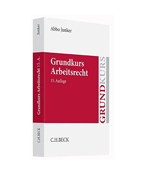 Grundkurs Arbeitsrecht