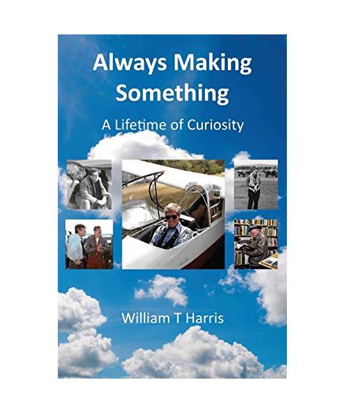 Always Making Something: A Lifetime of Curiosity