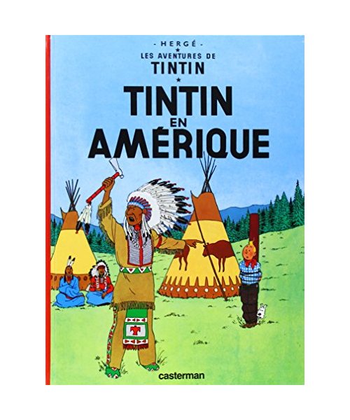 Les Aventures de Tintin 03. Tintin en Amerique