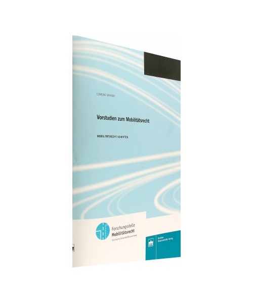 Vorstudien zum Mobilitätsrecht