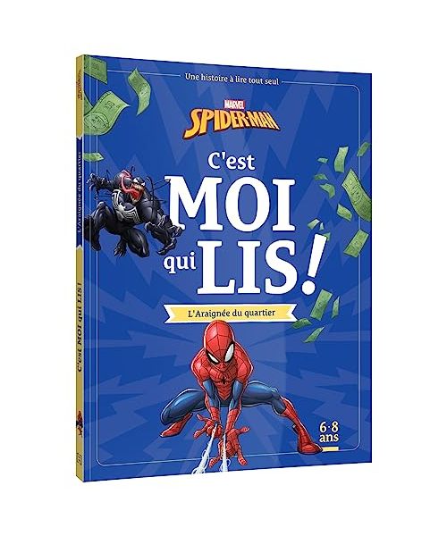 SPIDER-MAN - C'est moi qui lis - L'Araignée du quartier - MARVEL: Une histoire à lire tout seul
