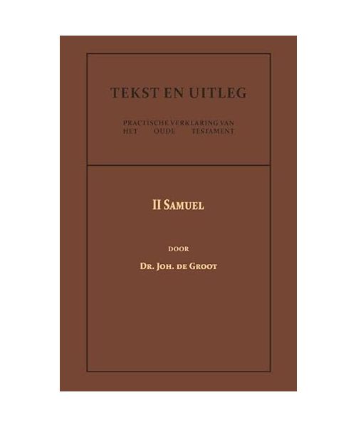 II Samuel (Tekst en Uitleg van het Oude Testament)