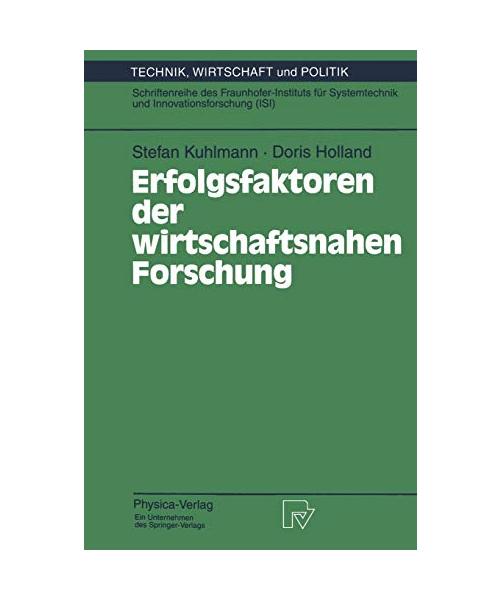 Erfolgsfaktoren der wirtschaftsnahen Forschung