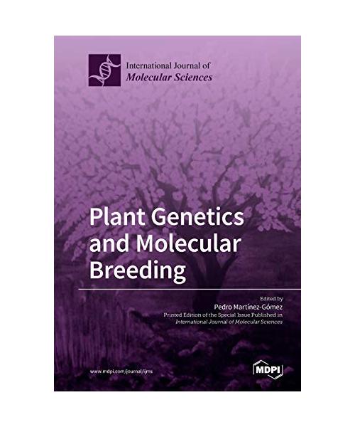 Plant Genetics and Molecular Breeding