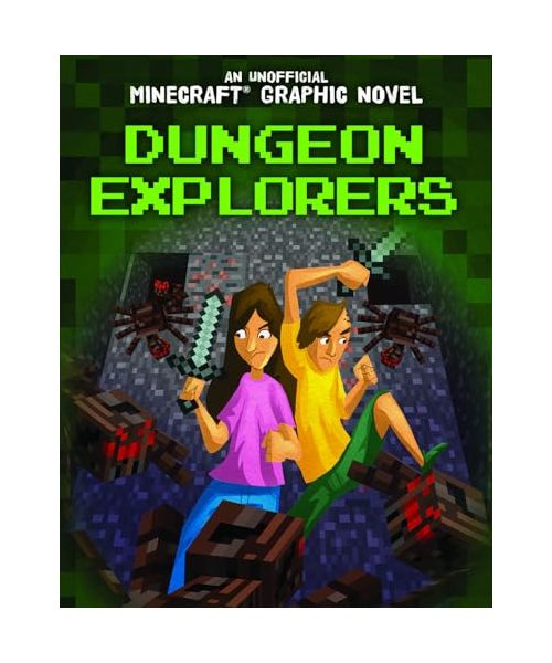 Dungeon Explorers (Unofficial Minecraft Graphic Novel)