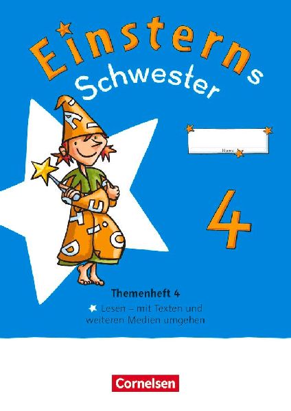 Einsterns Schwester 4. Schuljahr. Themenheft 4 - Lesen - Verbrauchsmaterial