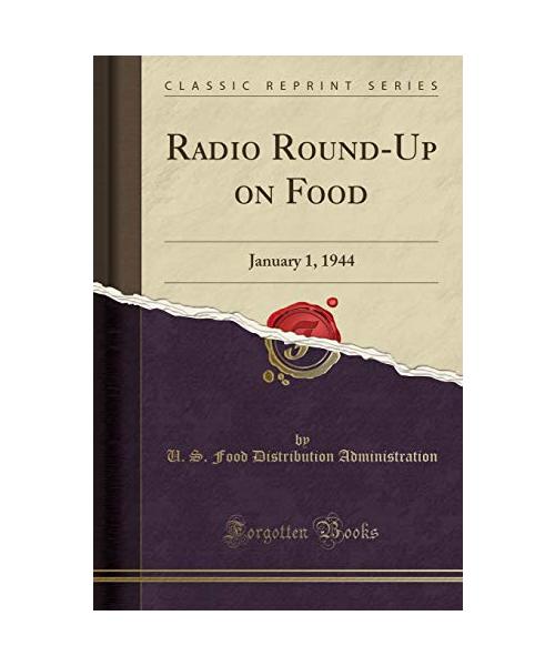 Radio Round-Up on Food