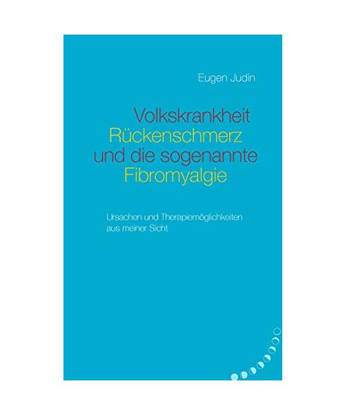 Volkskrankheit Rückenschmerz und die so genannte Fibromyalgie