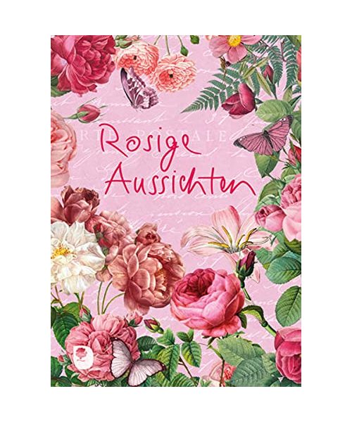 Rosige Aussichten
