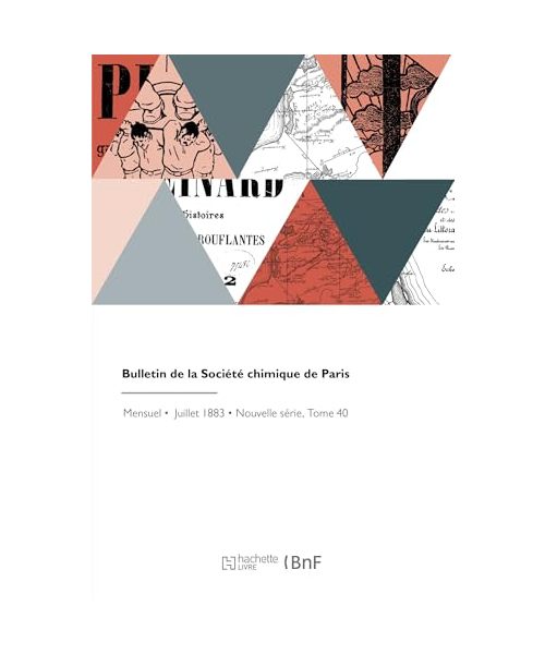 Bulletin de la Société chimique de Paris