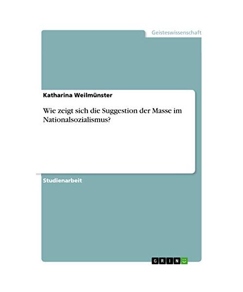 Wie zeigt sich die Suggestion der Masse im Nationalsozialismus?