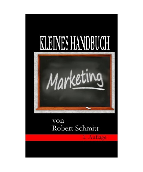 Kleines Handbuch Marketing
