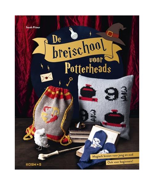 De breischool voor Potterheads: magisch breien voor jong en oud, ook voor beginners!