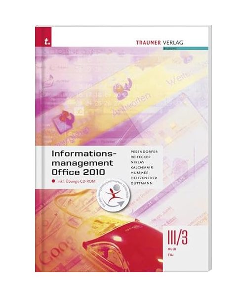 Informationsmanagement Office 2010 III/3 HLW FW