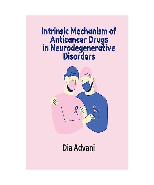 Intrinsic Mechanism of Anticancer Drugs in Neurodegenerative Disorders