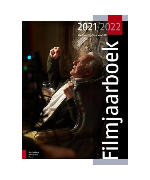 2021/2022: Alle bioscoopfilms van 2021 (Filmjaarboek: Alle bioscoopfilms van 2021)