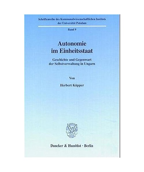 Autonomie im Einheitsstaat.