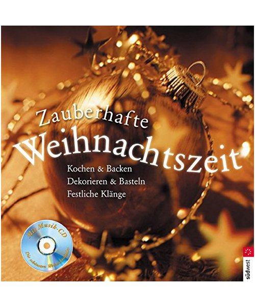 Zauberhafte Weihnachtszeit. Buch + CD