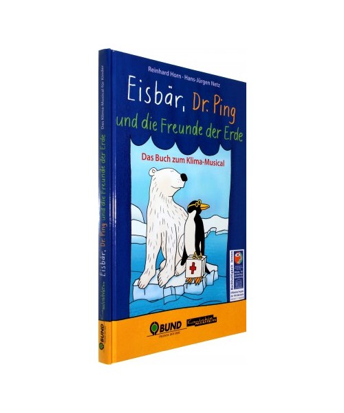Eisbär, Dr. Ping und die Freunde der Erde