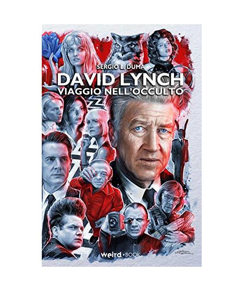 David Lynch. Viaggio nell'occulto