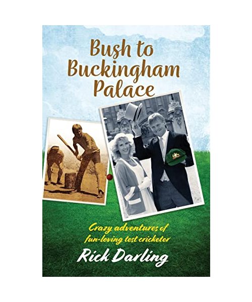 Bush to Buckingham Palace: Crazy adventures of fun-loving test cricketer