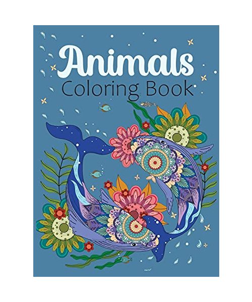 Animals Adult Coloring Book: Fantastic Adult Coloring Book with Elephants, Owls, Horses and Many More Stress Relieving Animal Designs Pages, Animal