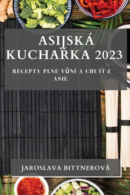 Asijská Kuchařka 2023
