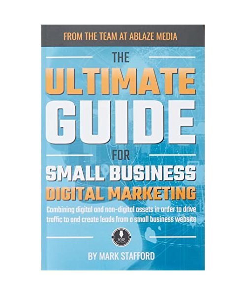 The Ultimate Guide for Small Business Digital Marketing