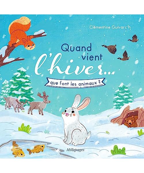 Quand vient l'hiver… que font les animaux ?