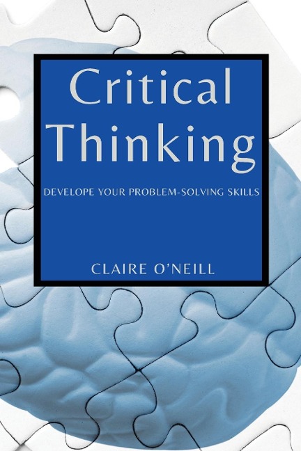 CRITICAL THINKING FOR BEGINNERS