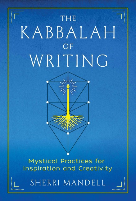 The Kabbalah of Writing